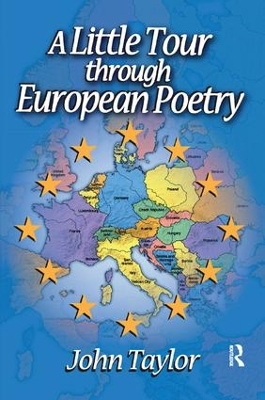 A Little Tour Through European Poetry by John Taylor