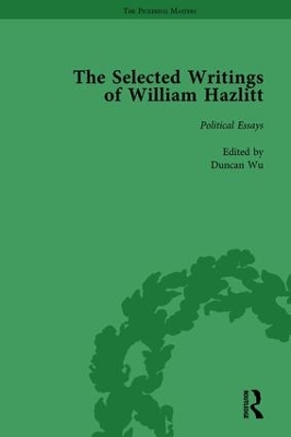 Selected Writings of William Hazlitt Vol 4 by David Bromwich