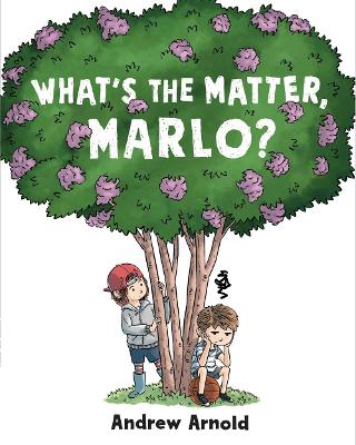 What's the Matter, Marlo? book