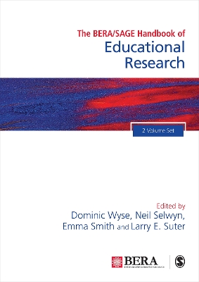 The The BERA/SAGE Handbook of Educational Research by Dominic Wyse