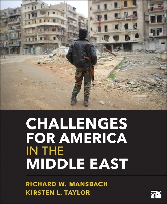 Challenges for America in the Middle East by Richard W. (Wallace) Mansbach