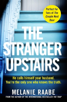 The The Stranger Upstairs by Melanie Raabe