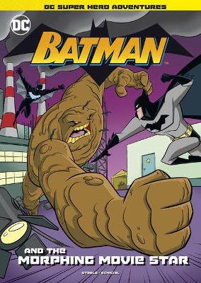 Batman and the Morphing Movie Star book