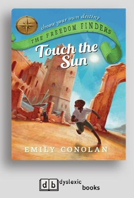 Touch the Sun: The Freedom Finders by Emily Conolan