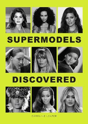 Supermodels Discovered book