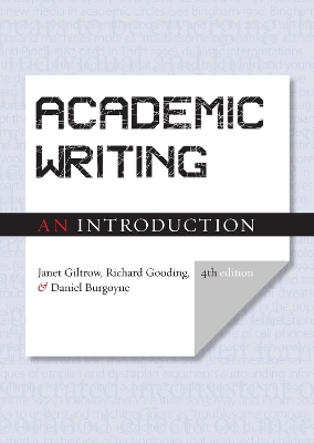 Academic Writing: An Introduction by Janet Giltrow