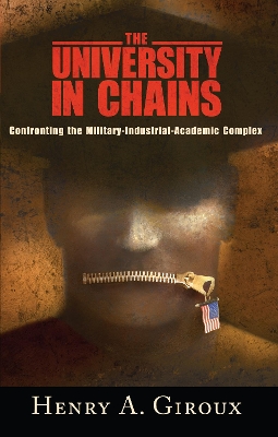 University in Chains by Henry A. Giroux