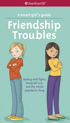 A Smart Girl's Guide: Friendship Troubles by Patti Kelley Criswell