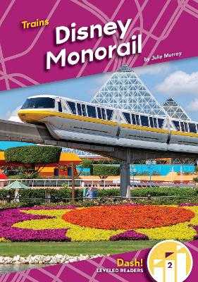 Trains: Disney Monorail book