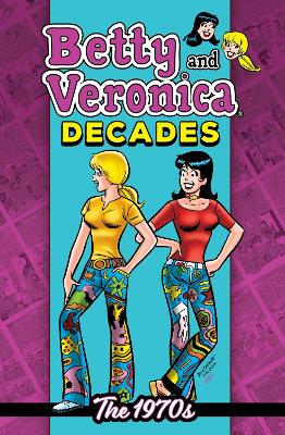 Betty & Veronica Decades: The 1970s book