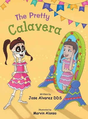 The Pretty Calavera by Jose Alvarez