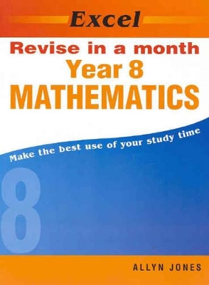 Excel Revise in a Month Year 8 Maths book