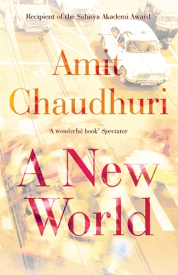 New World by Amit Chaudhuri