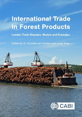 International Trade in Forest Products: Lumber Trade Disputes, Models and Examples book