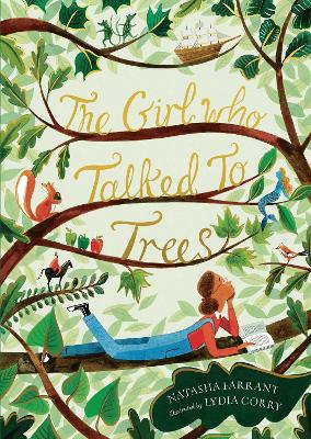 The Girl Who Talked to Trees by Natasha Farrant