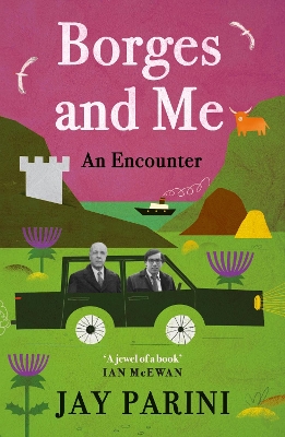 Borges and Me: An Encounter book