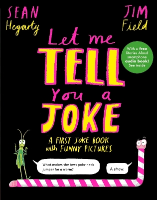 Let Me Tell You a Joke: A First Joke Book with Funny Pictures book