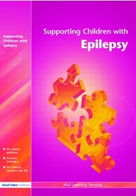 Supporting Children with Epilepsy by Hull Learning Services