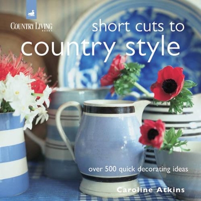 COUNTRY LIVING SHORT CUTS COUNTRY S book