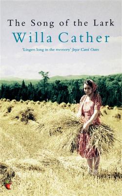 The Song Of The Lark by Willa Cather