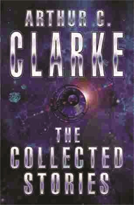 Collected Stories Of Arthur C. Clarke book