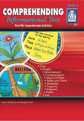 Comprehending Informational Text: Real-Life Comprehension Activities by Diane Henderson