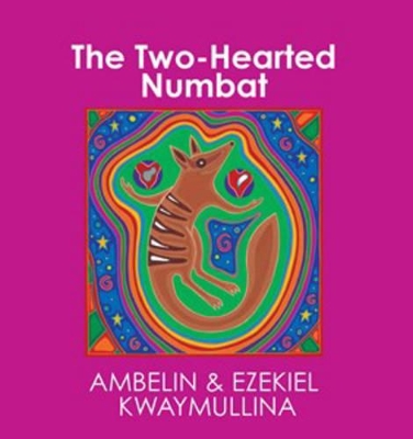 Two-Hearted Numbat by Ezekiel Kwaymullina