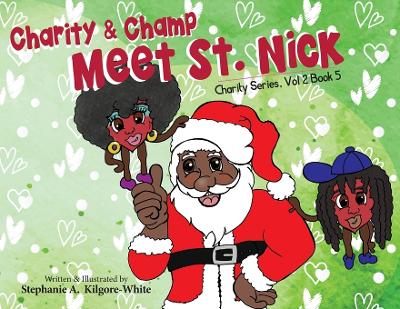 Charity and Champ Meet St. Nick book