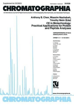 CE in Biotechnology: Practical Applications for Protein and Peptide Analyses book