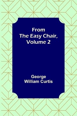 From the Easy Chair, Volume 2 book