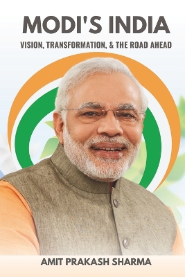 Modi's India: Vision, Transformation, and the Road Ahead book