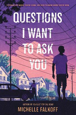 Questions I Want to Ask You book