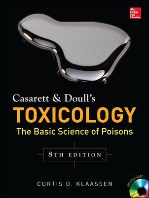 Casarett & Doull's Toxicology: The Basic Science of Poisons, Eighth Edition book