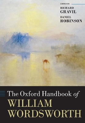 The Oxford Handbook of William Wordsworth by Richard Gravil