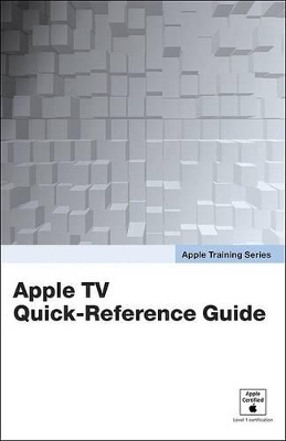 Apple TV Quick-Reference Guide book