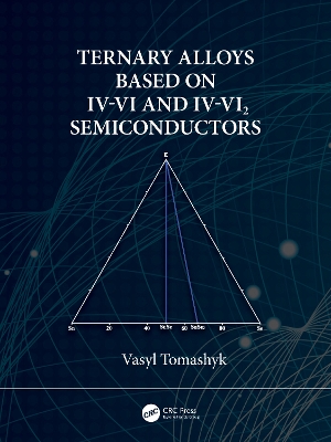 Ternary Alloys Based on IV-VI and IV-VI2 Semiconductors book