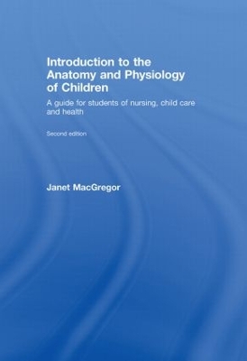 Introduction to the Anatomy and Physiology of Children book