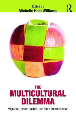 The Multicultural Dilemma by Michelle Williams