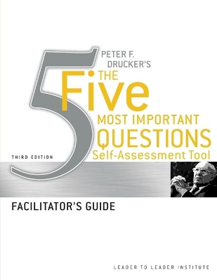 Peter Drucker's the Five Most Important Questions Self Assessment Tool book