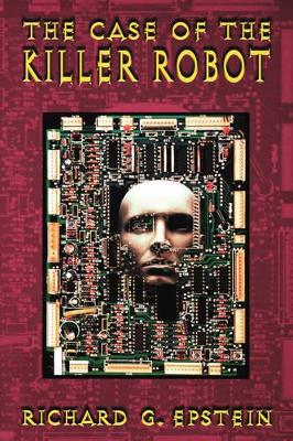 Case of the Killer Robot book