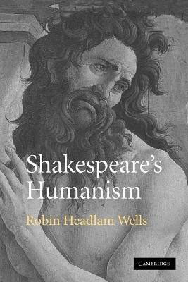 Shakespeare's Humanism book