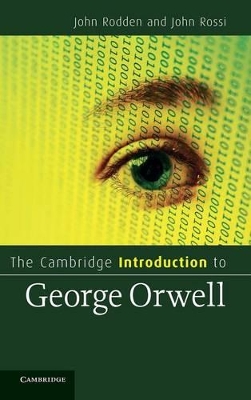 The Cambridge Introduction to George Orwell by John Rodden