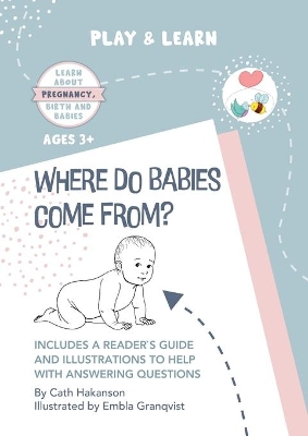 Where do Babies Come From?: Anatomically Correct Paper Dolls Book for Teaching Children About Pregnancy, Conception and Sex Education book