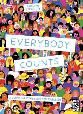Everybody Counts: A counting story from 0 to 7.5 billion book