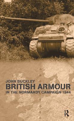British Armour in the Normandy Campaign book