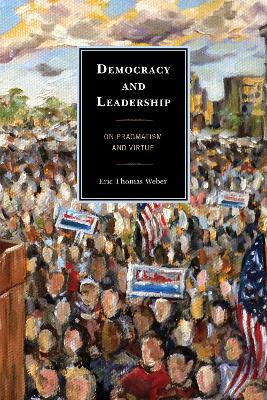 Democracy and Leadership book