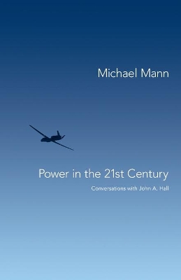 Power in the 21st Century by Michael Mann