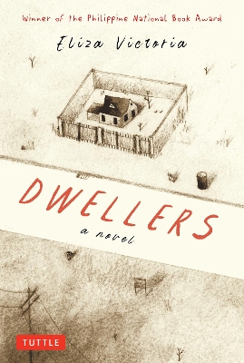 Dwellers: A Novel: Winner of the Philippine National Book Award book
