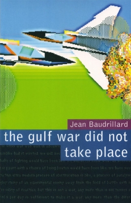 Gulf War Did Not Take Place book