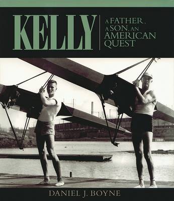 Kelly a Father, a Son, an American Quest book